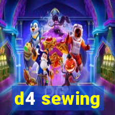 d4 sewing