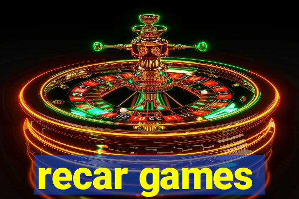 recar games