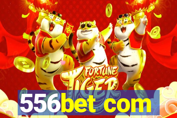 556bet com