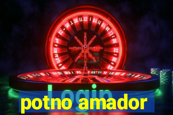 potno amador