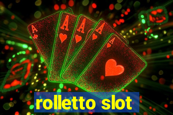 rolletto slot