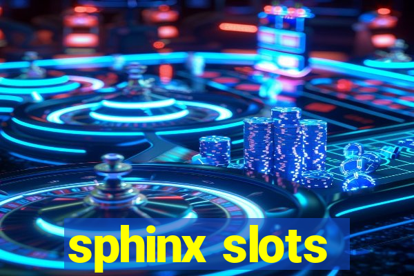 sphinx slots