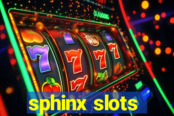 sphinx slots