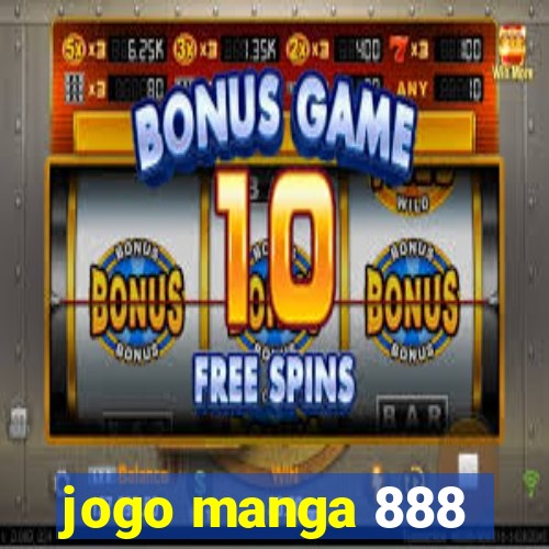 jogo manga 888