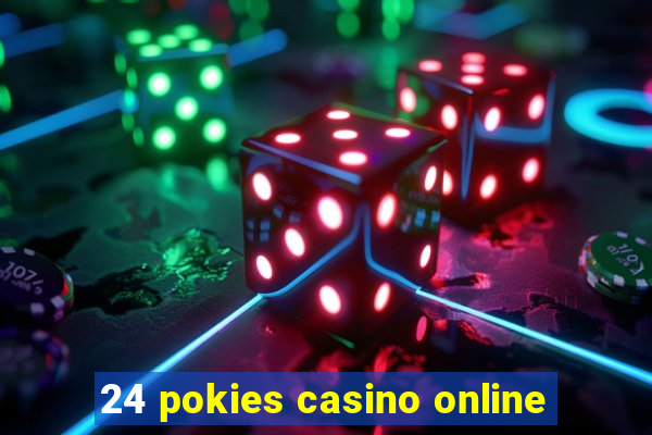 24 pokies casino online