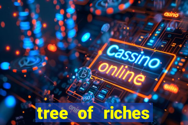 tree of riches slot machine