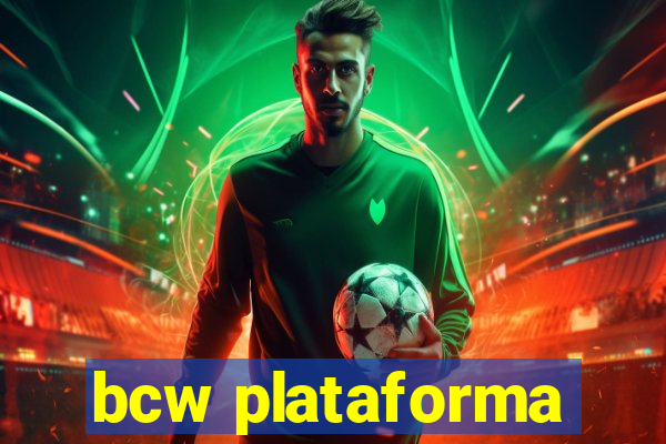 bcw plataforma