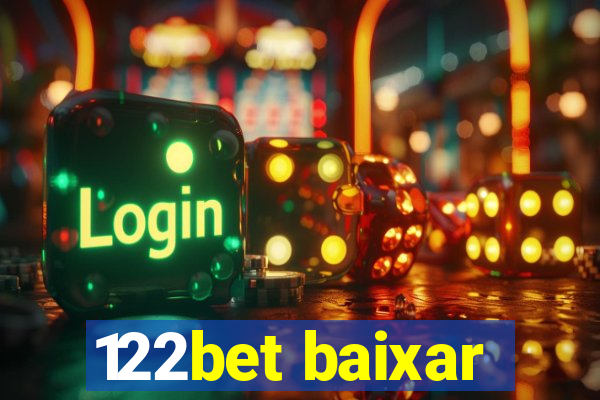 122bet baixar