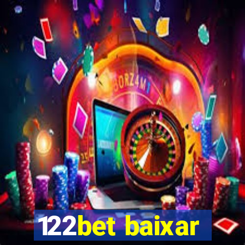 122bet baixar