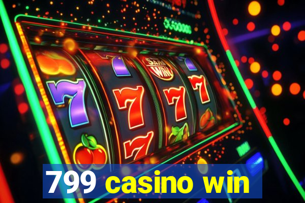 799 casino win