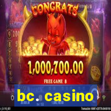 bc. casino