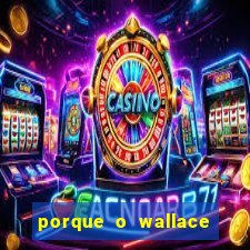 porque o wallace saiu do cruzeiro