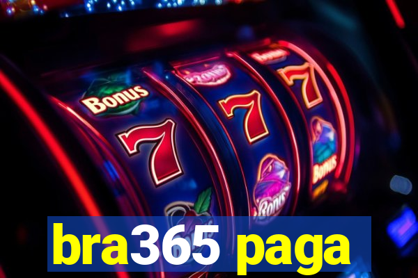 bra365 paga