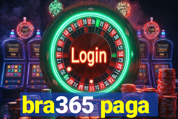 bra365 paga