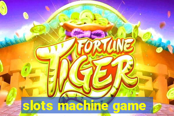 slots machine game