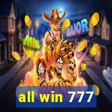 all win 777