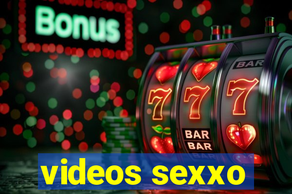 videos sexxo