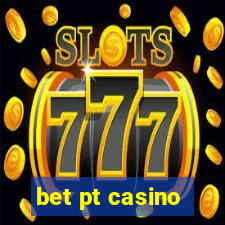 bet pt casino