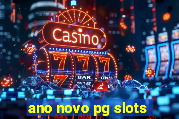 ano novo pg slots