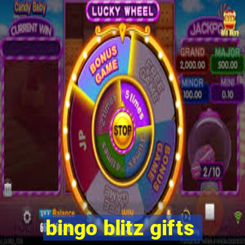 bingo blitz gifts