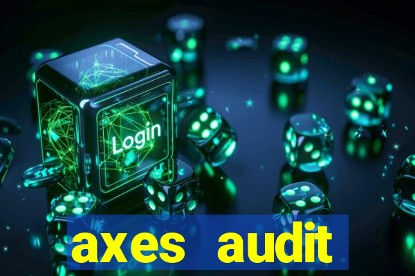 axes audit expertise paris 14