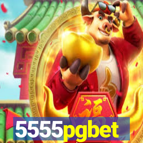 5555pgbet