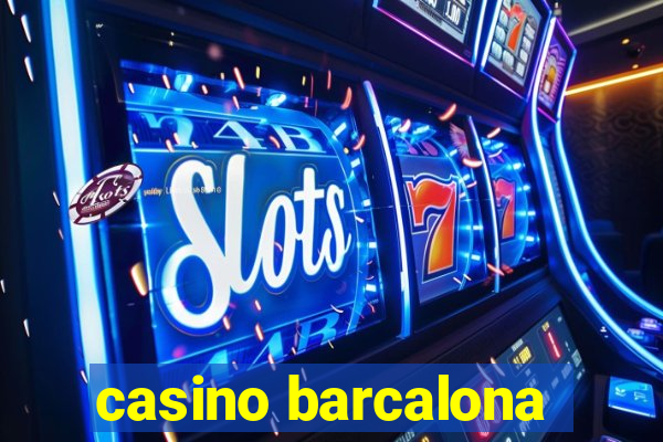 casino barcalona