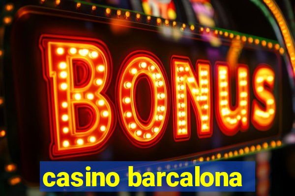 casino barcalona