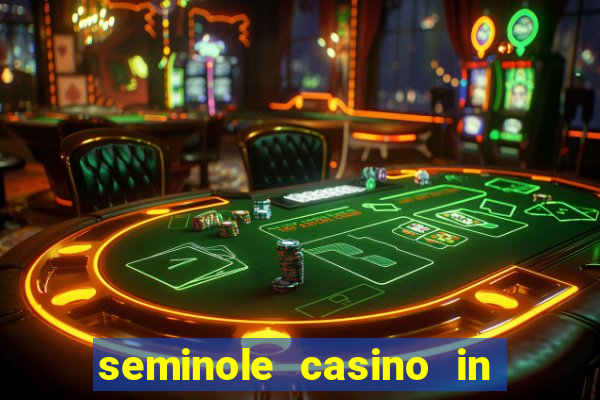 seminole casino in hollywood florida