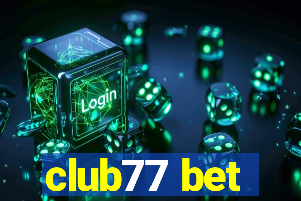 club77 bet