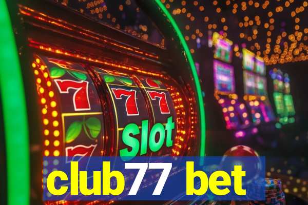 club77 bet