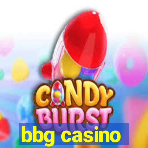 bbg casino