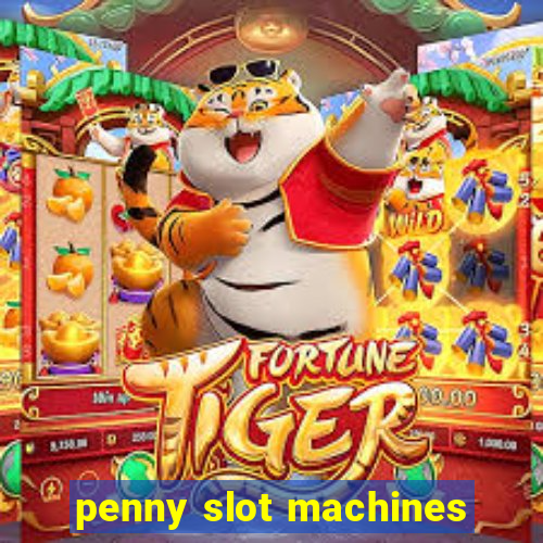 penny slot machines