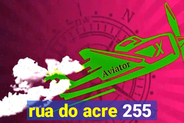 rua do acre 255