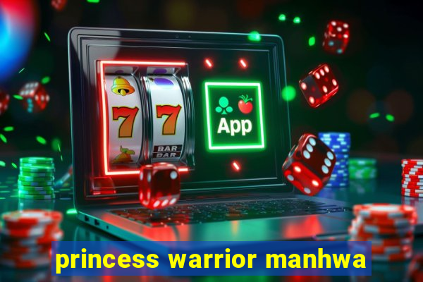 princess warrior manhwa