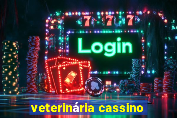 veterinária cassino