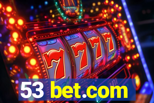 53 bet.com