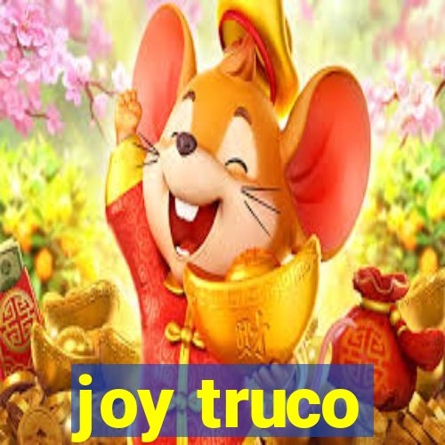 joy truco