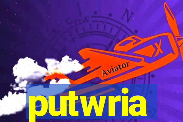 putwria