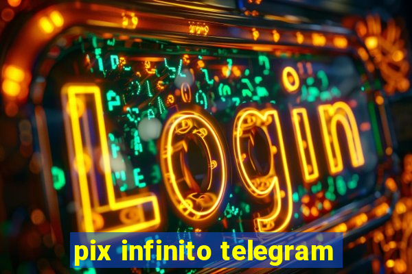 pix infinito telegram