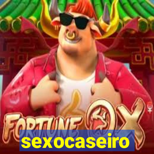 sexocaseiro