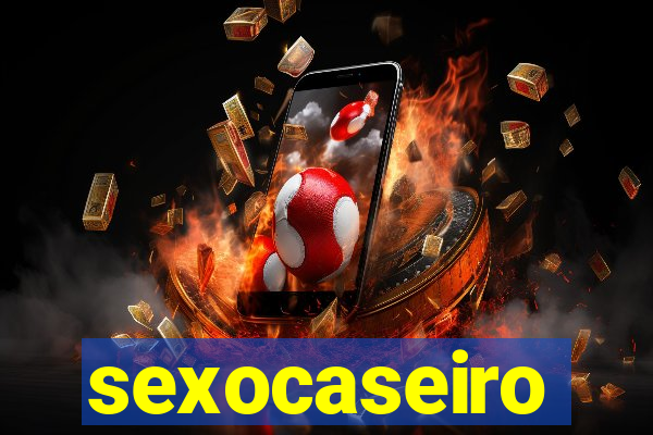 sexocaseiro