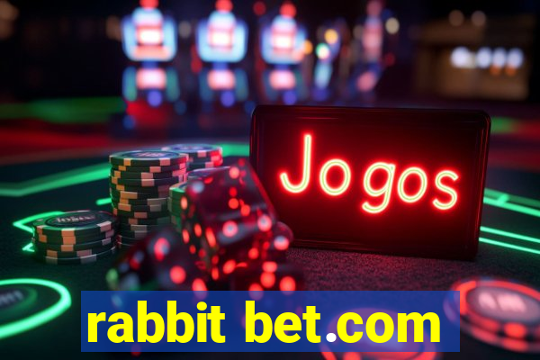 rabbit bet.com