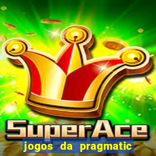 jogos da pragmatic play que mais pagam