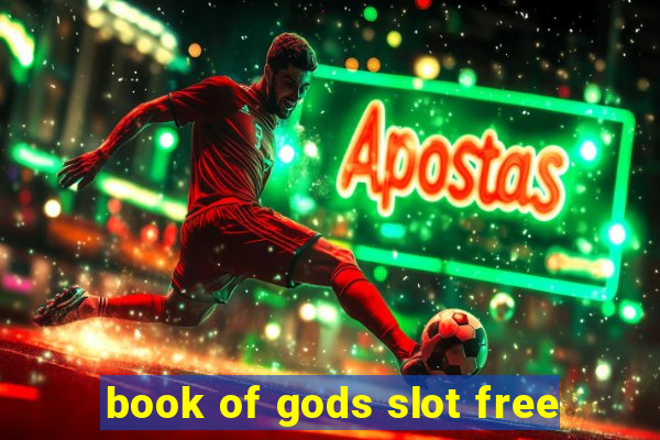 book of gods slot free