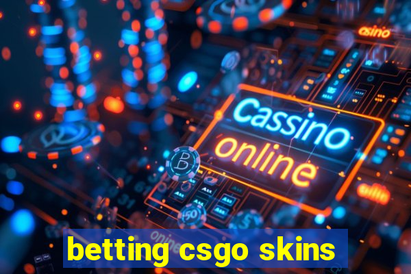 betting csgo skins