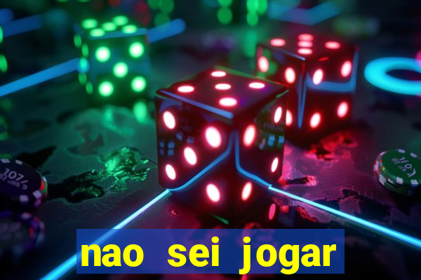 nao sei jogar fortune tiger