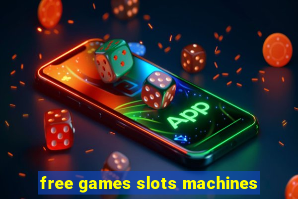 free games slots machines