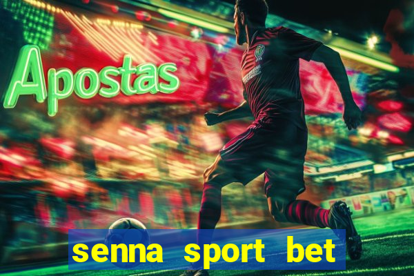 senna sport bet saque mínimo