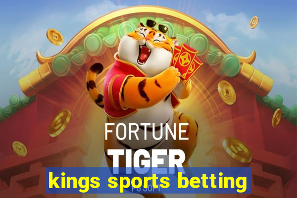 kings sports betting